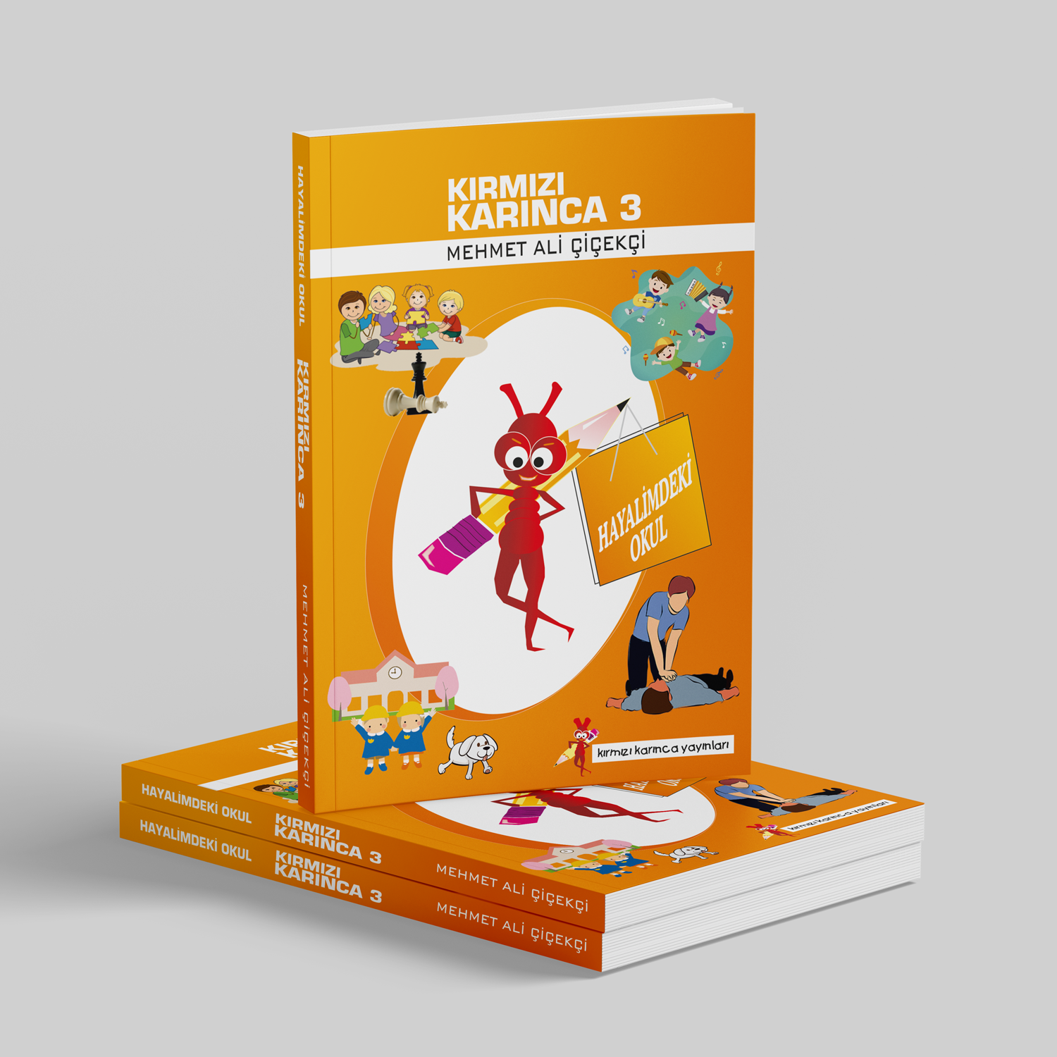 Kırmızı Karınca 3 Hayalimdeki Okul